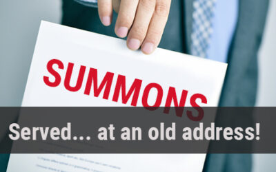 Tell All Your Creditors When You Change Address! The Case of the Summons Served on a Complex Security Guard